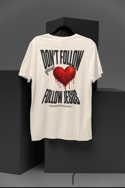 Follow Jesus T-Shirt